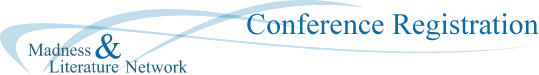 Madness & Literature Network Conference Registration